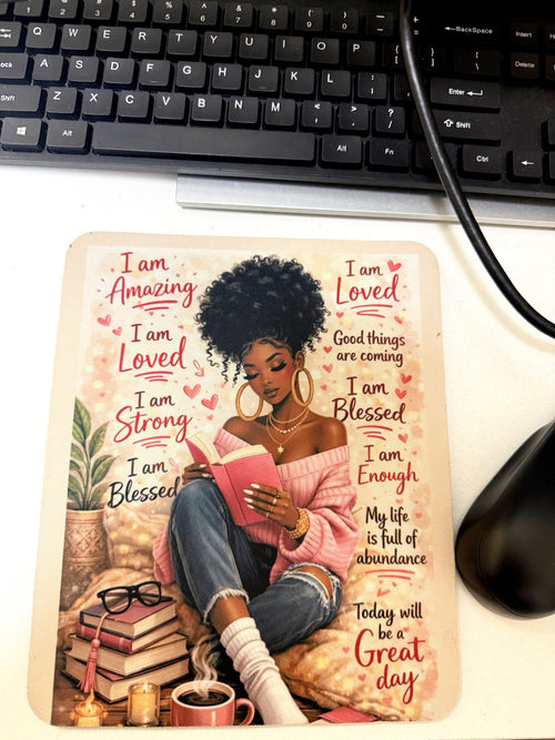 Affirmation Mouse Pad for Black Women – “I Am Loved, Strong & Enough” Self-Care Desk Accessory